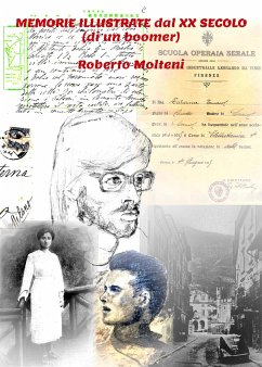 Memorie Illustrate dal XX Secolo (di un boomer) (eBook, ePUB) - Molteni, Roberto