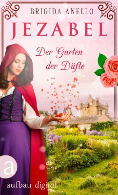 Jezabel - Der Garten der Düfte (eBook, ePUB) - Anello, Brigida