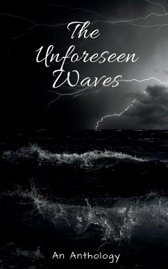 The Unforeseen Waves - Thakur, Amit