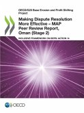 Making Dispute Resolution More Effective - MAP Peer Review Report, Oman (Stage 2)