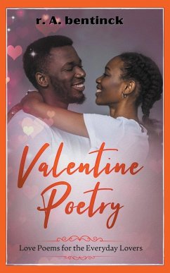 Valentine Poetry - Bentinck, Randy