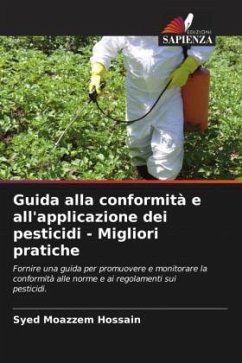 Guida alla conformità e all'applicazione dei pesticidi - Migliori pratiche - Hossain, Syed Moazzem