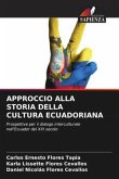 APPROCCIO ALLA STORIA DELLA CULTURA ECUADORIANA