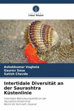 Intertidale Diversität an der Saurashtra Küstenlinie - Vaghela, Ashokkumar;Sosa, Gaurav;Chavda, Satish