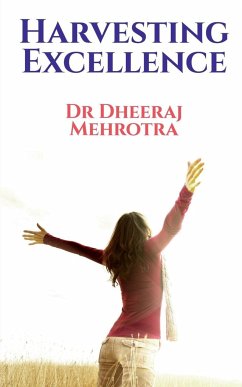 Harvesting Excellence - Mehrotra, Dheeraj