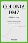 Colonia DMZ Colonia DMZ