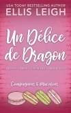 Un Délice de Dragon