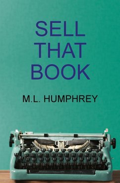 Sell That Book - Humphrey, M. L.