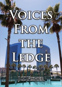 Voices from the Ledge - Fisher, J. T.