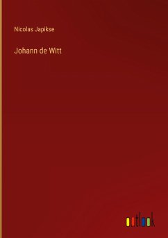 Johann de Witt - Japikse, Nicolas