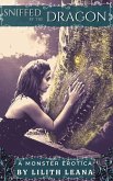 Sniffed by the Dragon (Monster Erotica Short Stories) (eBook, ePUB) Sniffed by the Dragon (Monster Erotica Short Stories) (eBook, ePUB)