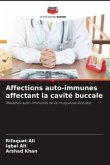 Affections auto-immunes affectant la cavité buccale