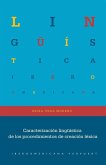 Caracterización lingüística de los procedimientos de creación léxica