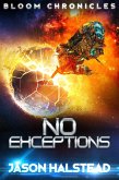 No Exceptions (The Bloom Chronicles, #3) (eBook, ePUB)