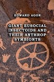 Giant Eusocial Insectoids and their Anthrop Symbionts