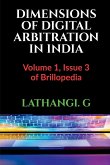 DIMENSIONS OF DIGITAL ARBITRATION IN INDIA