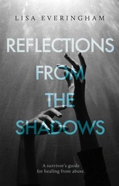 Reflections from the Shadows (eBook, ePUB) - Everingham, Lisa