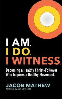 I Am. I Do. I Witness. - Mathew, Jacob