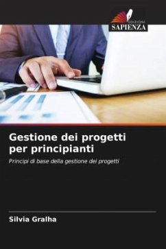 Gestione dei progetti per principianti - Gralha, Sílvia