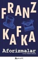 Aforizmalar - Kafka, Franz