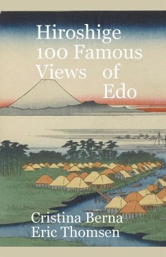 Hiroshige 100 Famous Views Of Edo - Berna, Cristina