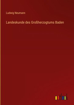 Landeskunde des Großherzogtums Baden