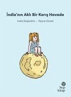 Ilk Okuma Hikayeleri - Indianin Akli Bir Karis Havada - Desjardins, India