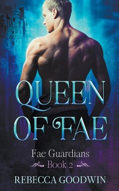 Queen of Fae - Goodwin, Rebecca