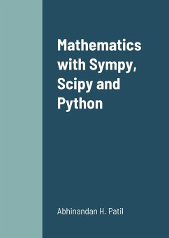 Mathematics with Sympy, Scipy and Python - Patil, Abhinandan H.