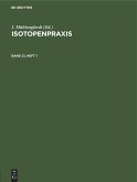 Isotopenpraxis. Band 21, Heft 1