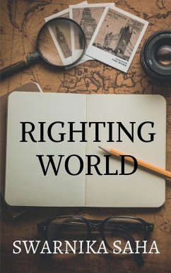 Righting World - Saha, Swarnika