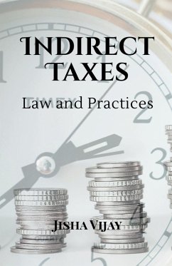 Indirect Taxes Law and Practice - Vijay, Jisha