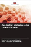 Application biologique des composés spiro