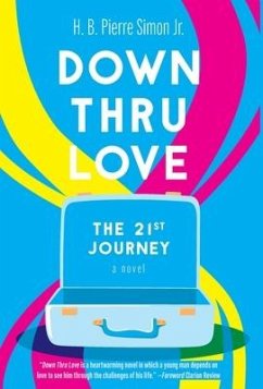 Down Thru Love - Simon, H. B. Pierre; Simon, Elijah Pierre