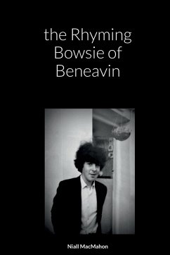 the Rhyming Bowsie of Beneavin - Macmahon, Niall