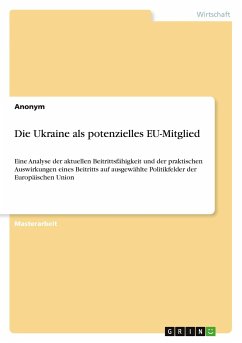 Die Ukraine als potenzielles EU-Mitglied - Anonym