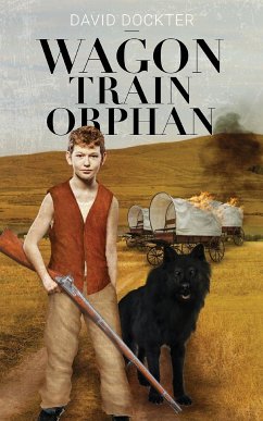 Wagon Train Orphan - Dockter, David