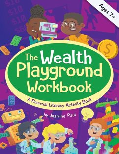 The Wealth Playground Workbook - Paul, Jasmine