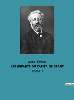LES ENFANTS DU CAPITAINE GRANT - Verne, Jules