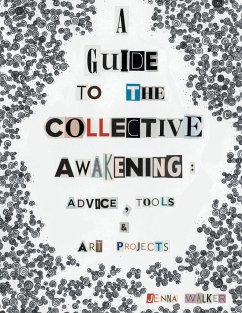 A Guide to the Collective Awakening