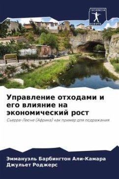 Uprawlenie othodami i ego wliqnie na äkonomicheskij rost - Ali-Kamara, Jemmanuäl' Barbington;Rodzhers, Dzhul'et