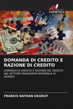 DOMANDA DI CREDITO E RAZIONE DI CREDITO - OKURUT, FRANCIS NATHAN