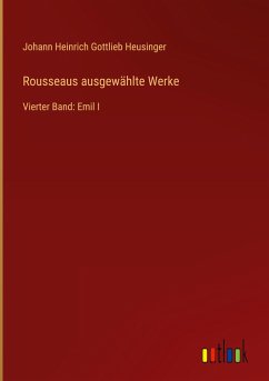 Rousseaus ausgewählte Werke