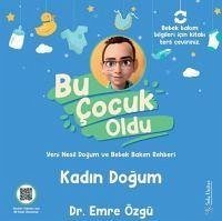 Bu Cocuk Oldu - Kücük, Armagan; Özgü, Emre