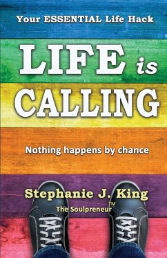 Life is Calling - King, Stephanie J.
