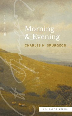 Morning & Evening (Sea Harp Timeless series) - Spurgeon, Charles H.