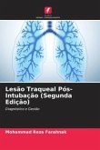 Lesão Traqueal Pós-Intubação (Segunda Edição)