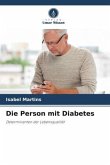Die Person mit Diabetes