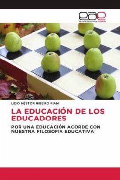 LA EDUCACIÓN DE LOS EDUCADORES - Ribeiro Riani, Lidio Néstor