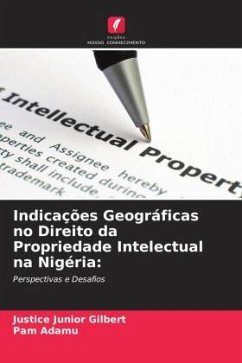 Indicações Geográficas no Direito da Propriedade Intelectual na Nigéria: - Gilbert, Justice Junior;Adamu, Pam